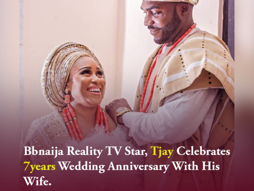Bbnaija Reality TV Star, Tjay Celebrates 7 years Wedding Anniversary With His Wife (Photos)