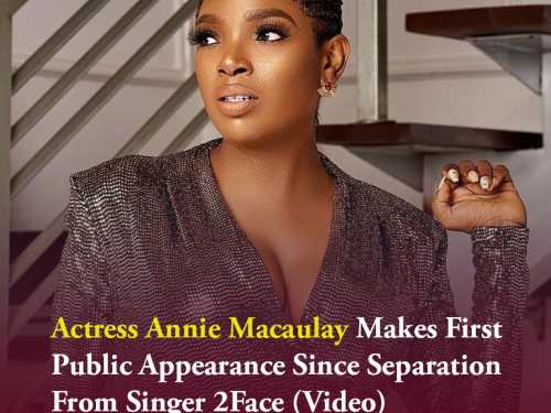 Actress Annie Macaulay Makes First Public Appearance Since Separation From Singer 2Face (Video)