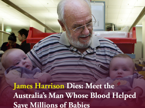 James Harrison Dies: Meet the Australia’s Man Whose Blood Helped Save Millions of Babies