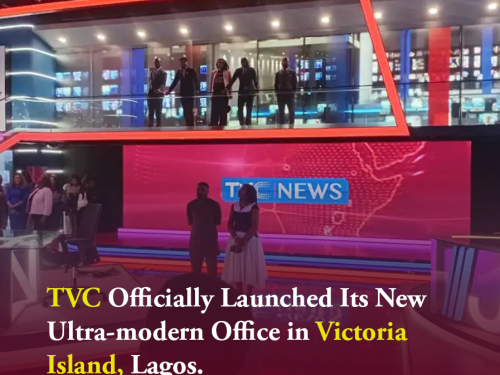 TVC Officially Launched Its New Ultra-modern Office in Victoria Island, Lagos (Video/Photos)