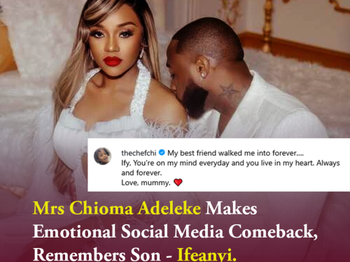 Mrs Chioma Adeleke Makes Emotional Social Media Comeback, Remembers Son