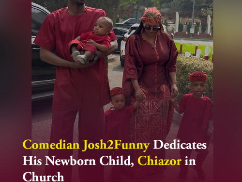 Comedian Josh2Funny Dedicates His Newborn Child, Chiazor in Church
