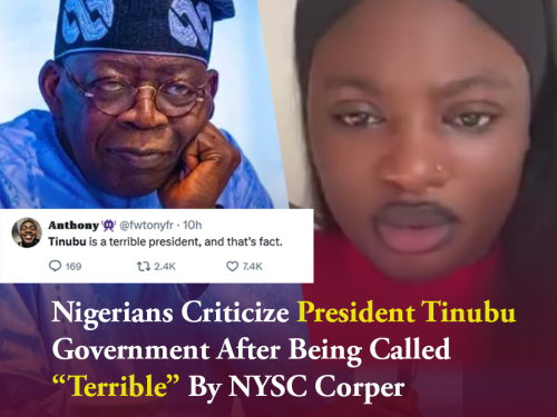 Nigerians Criticize President Tinubu Government After Being Called “Terrible” By NYSC Corper